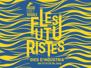 Dones Visuals - Dies d'Indústria